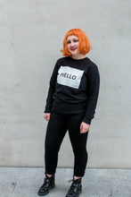 Load image into Gallery viewer, Unisex Limited Edition HELLO Sweatshirt