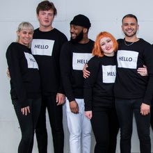 Load image into Gallery viewer, Unisex Limited Edition HELLO Sweatshirt
